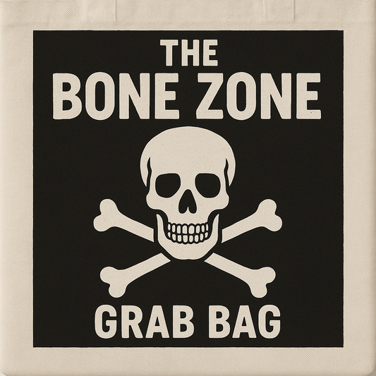 $5 Grab bag (The Bone Zone)